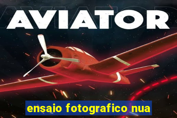 ensaio fotografico nua